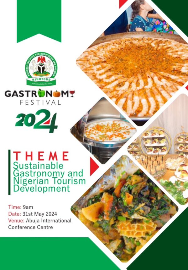 Celebrating Nigeria’s Culinary Heritage: NIHOTOUR Gastronomy Festival 2024